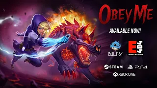 Obey Me - Available Now on Steam, PS4 & Xbox One!