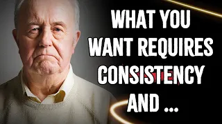 What you want requires for your life…(Advice from old people)