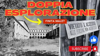 DOPPIA ESPLORAZIONE FINITA MALE! | MONASTERO ABBANDONATO E VILLA GINA | ABANDONED PLACE