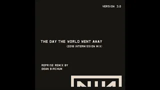 Nine Inch Nails - TDTWWA (Intermission Mix) (Original Remixed by Dean.B) (2018)