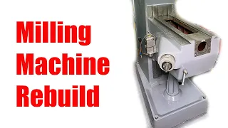 Milling machine rebuild and scraping part 1 of 2