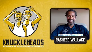 Rasheed Wallace Joins Q and D | Knuckleheads Quarantine: E18 | The Players' Tribune