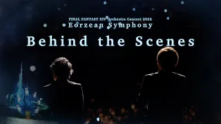 Eorzean Symphony: FINAL FANTASY XIV Orchestra Concert 2022 - Behind the Scenes -