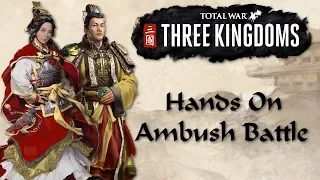 Total War: Three Kingdoms - Ambush Battle Demo Hands On