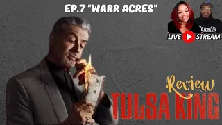 TULSA KING EP. 7 | WARR ACRES - Live Show w/ Brillo The BIG REVIEW