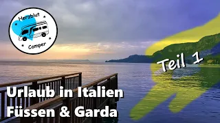 Mit dem Wohnmobil in Italien - Über Füssen an den Gardasee