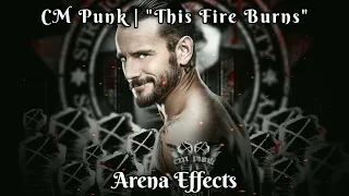 [RAE] CM Punk 1st WWE Theme Arena Effects | "This Fire Burns"