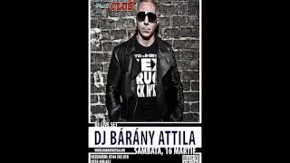 Barany Attila - Live @ Energy Play Club - Sepsiszentgyorgy (2013.03.16)