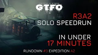 Solo GTFO Speedrun - R3A2 in 16:41 [Purification]