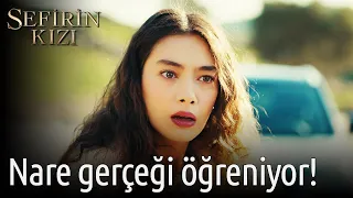 Sefirin Kızı 33. Bölüm - Nare Gerçeği Öğreniyor!