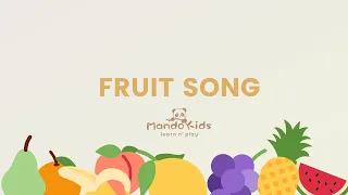 【Mandarin Song】Fruit Song 水果歌 |Children song|Mandarin song|中文儿歌