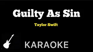 Taylor Swift - Guilty As Sin | Karaoke Guitar Instrumental