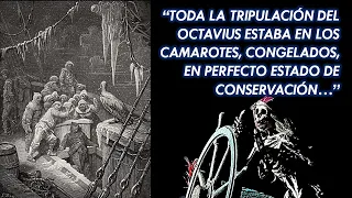 EL BARCO FANTASMA "OCTAVIUS" Y SU TENEBROSA HISTORIA REAL