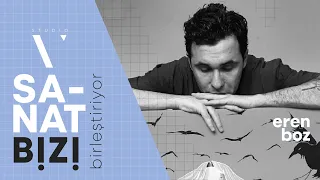 Eren Boz ile Sohbet | Sanat Bizi Birleştiriyor II | Studio V ODTÜ