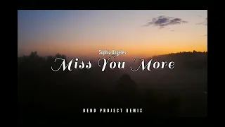 DJ SLOW !!! Bend Project - Miss You More - ( Slow Remix )