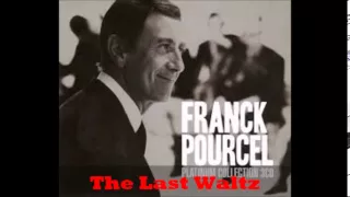 The Last Waltz -  Franck Pourcel