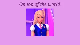 [THAISUB] On top of the world-Barbie princess charm school บาร์บี้ โรงเรียนแห่งเจ้าหญิง