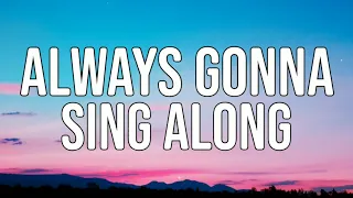 The Satellite Station - Always Gonna Sing Along (Lyrics Video)