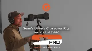 ProBuild | Sean Utley's 6.5 PRC Verdict Crossover Rifle System