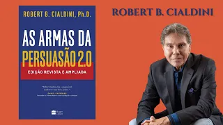 Áudio Livro: As Armas Da Persuasão 2.0. Robert B.Cialdini.