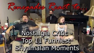 Renegades React to... Nostalgia Critic - Top 11 Funniest Shyamalan Moments