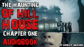 the haunting of hill house by Shirley Jackson audiobook | chapter 1
