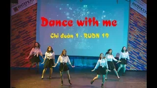 Dance with me - CĐ 1 (RUDN 19) - Trường RUDN