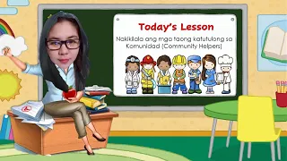 WEEK 21 Community Helpers MELC-BASED Lesson