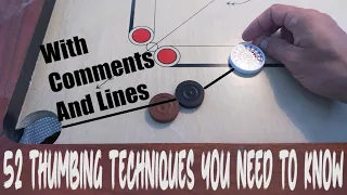 52 Thumbings Techniques in Carrom you need to master, with lines and comments