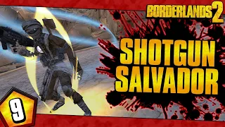 Borderlands 2 | Shotguns Only Salvador Funny Moments And Drops | Day #9