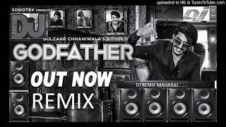 GULZAR CHHANIWALA : GodFather ( Full Song REMIX ) | Latest Haryanvi REMIX Songs Haryanavi 2019