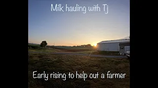 Milk truck driver gets up early to help out a farmer in need of room | Daily trucking vlog 2302