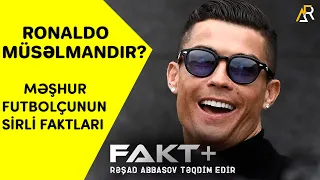 Kriştiano Ronaldo müsəlman imiş? - Ulduz futbolçunun SİRLİ HƏYATI - FAKTLAR