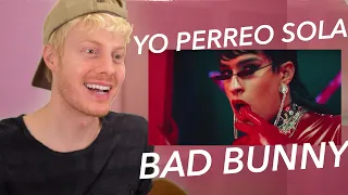 YO PERREO SOLA BAD BUNNY REACTION