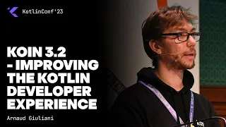 Koin 3.2 - Improving the Kotlin Developer Experience by Arnaud Giuliani