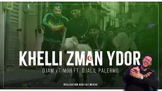 Khelli Zman Ydor - TiMoh x@DJAMZdeldel  ft. @DjalilPalermo/ Reaction David Mohamed Nouar