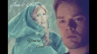 Jace & Clary ~ You're Gone