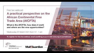 A practical perspective on the African Continental Free Trade Area (AfCFTA)