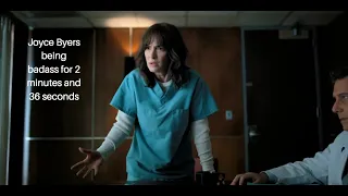 Joyce Byers being badass for 2 minutes and 36 seconds