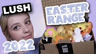 THE ENTIRE LUSH EASTER RANGE 2022 | UNBOXING & FIRST IMPRESSIONS • Melody Collis