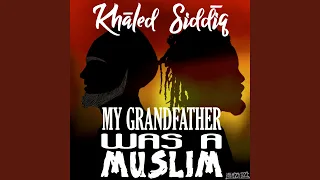 My Grandfather was a Muslim