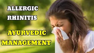 Ayurvedic management of Allergic rhinitis| Compiled