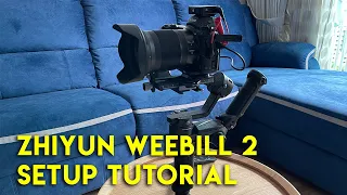 Zhiyun Weebill 2: Step-by-Step Tutorial (Activation, Setup and Mounting)