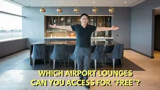 Airport Lounge Access Rules: Which Ones Are "Free"?