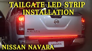 INSTALLING TAILGATE LED STRIP ON MY NISSAN NAVARA