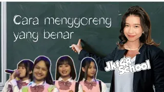 Ketika Chef menjadi guru Gen 12 || Jkt48 School moment