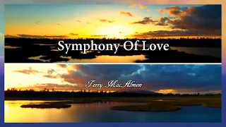 Symphony Of Love // Terry MacAlmon // The Refreshing Official Lyric Video