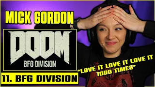 Mick Gordon - 11. BFG Division | FIRST TIME REACTION