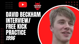 David Beckham | Interview | Free Kick Training | 1996