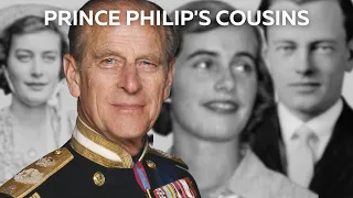 Prince Philip's Cousins | Part 2